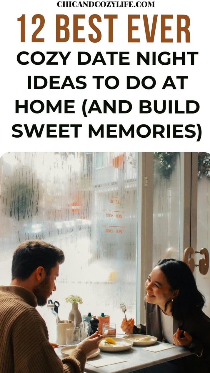 12 Intimate Home Date Nights for Timeless Connection • 💕 🌹 399