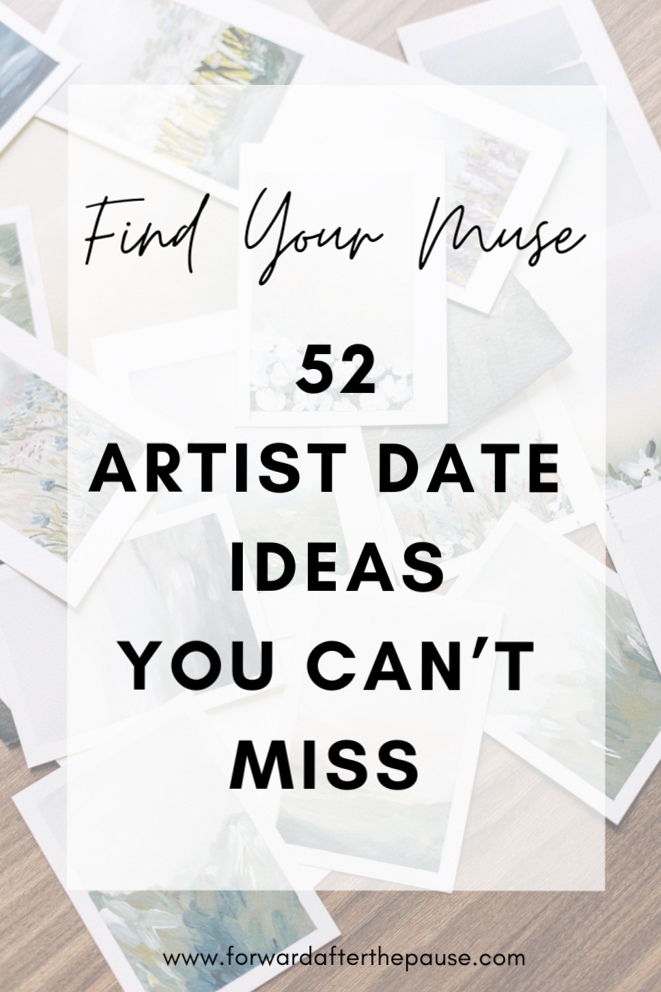 52 Soulful Artist Dates to Ignite Your Heart and Creativity | 🎻 🤎 intimate momen 638