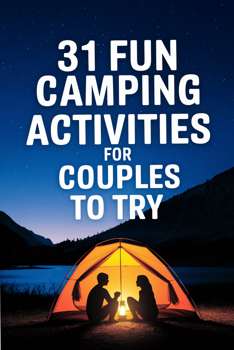 ✦ date night aesthetic ✦ 31 Cozy Camping Adventures to Ignite Your Soul Connecti 426