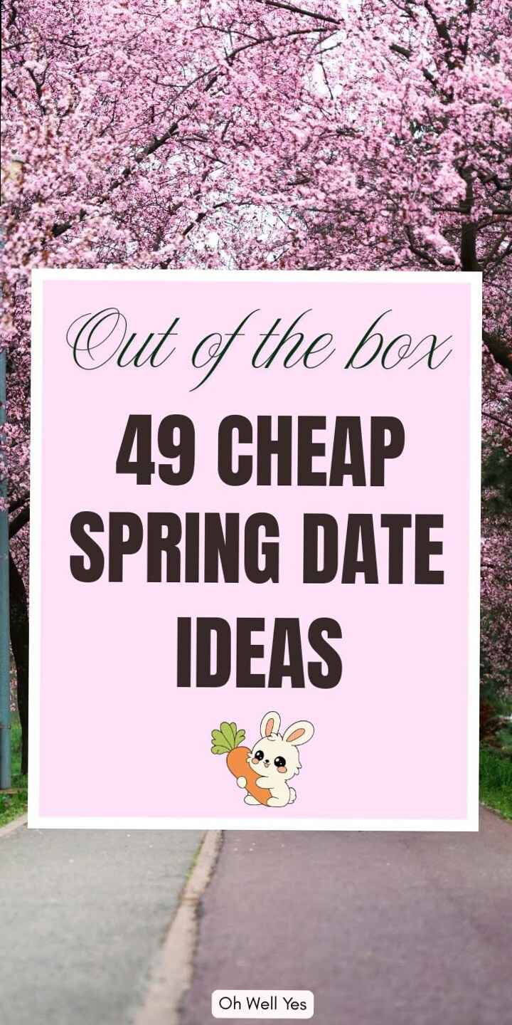 🏙️ ☕ Fated Moments: 49 Affordable Spring Dates That Feel Like Destiny | hopeless 940