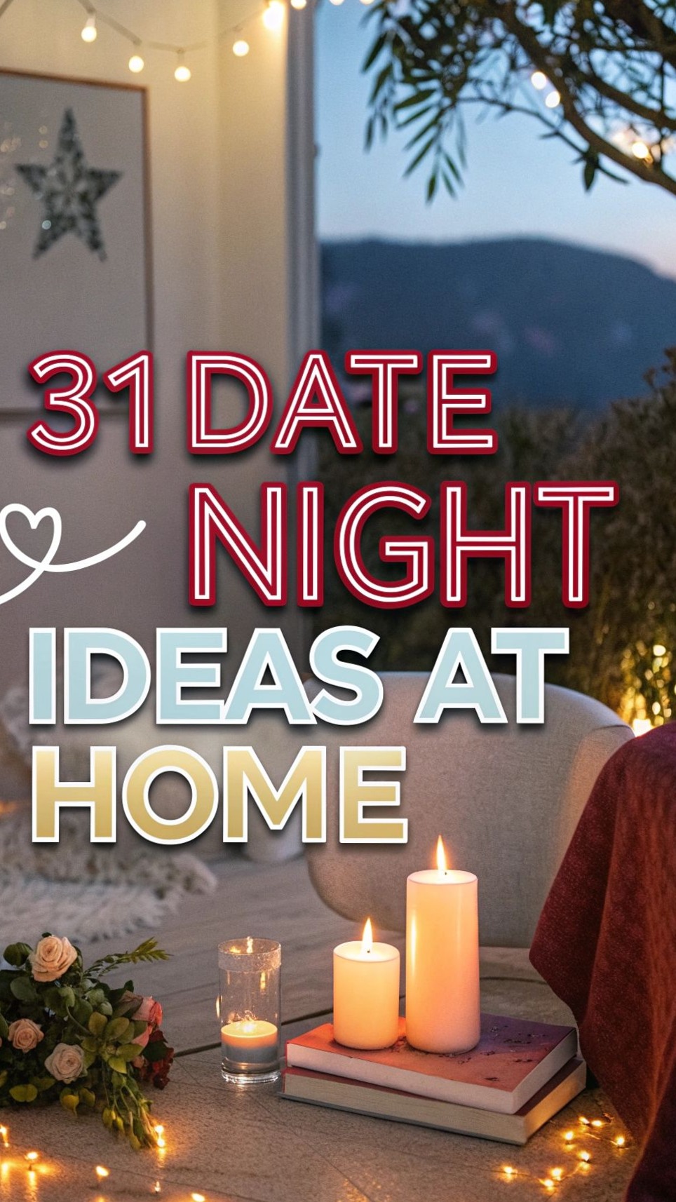 🤍 Intimate Evenings: Soulful At-Home Date Night Inspiration | heart-to-heart ene 931
