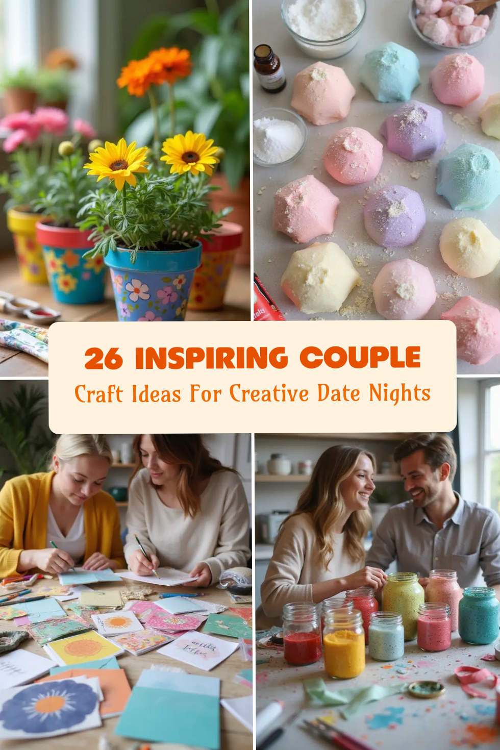 🤍 Soulful Craft Dates: 26 Ways to Bond Through Creativity | modern romance inspi 191